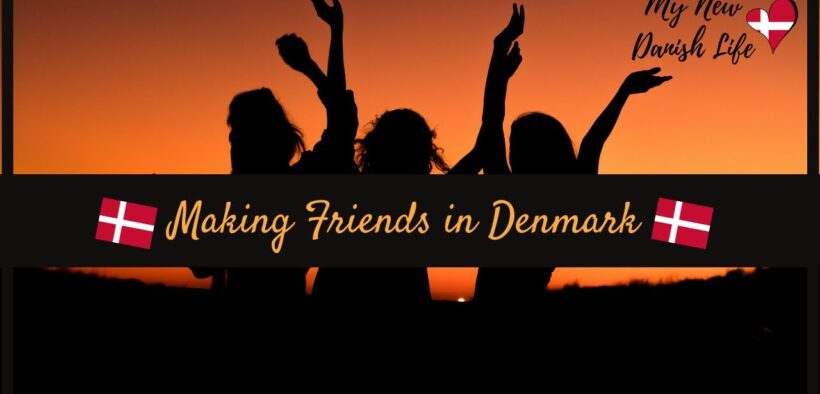 How to Make Friends in Denmark: Building Meaningful Connections in a New Culture